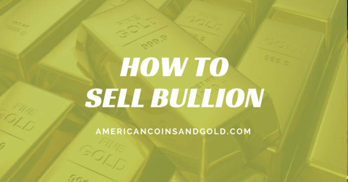 how to sell bullion