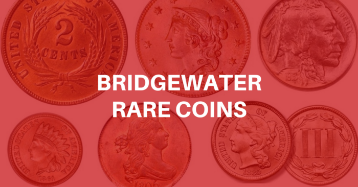 bridgewater rare coins